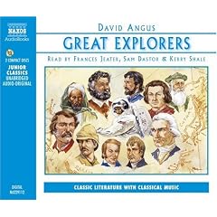 Great Explorers of the World: Marco Polo, Ibn Battuta, Vasco Da Gama, Christopher Columbus, Ferdinand Magellan, Captain Cook, Lewis and Clark, Livingstone ... Apollo Mission to the Moon (Junior Classics)