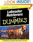 Labrador Retrievers for Dummies