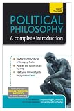 Political philosophy : a complete introduction