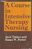 A course in intensive therapy nursing