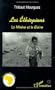 Les Ethiopiens: La misere et la gloire (Collection Etudes africaines) (French Edition)
