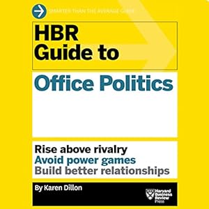 HBR Guide to Office Politics