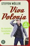 Viva Polonia: Als deutscher Gastarbei...