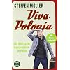 Viva Polonia: Als deutscher Gastarbeiter in Polen