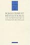 Romantisme et R�volution(s) : Les entretiens de la fondation des Treilles