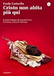 Cristo non abita pi� qui: Il grido d'...