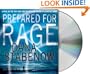 Prepared for Rage: A Novel