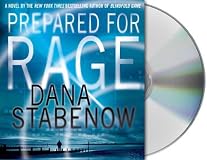 Prepared for Rage: A Novel