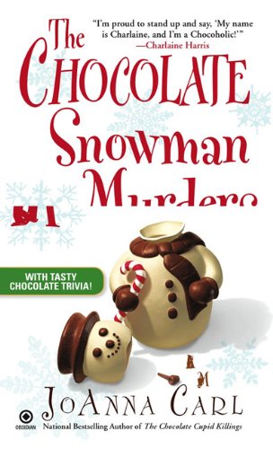 The Chocolate Snowman Murders: A Chocoholic Mystery