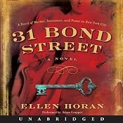 31 Bond Street: A Novel | [Ellen Horan]