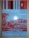 The Eighteenth Century Background: Studies on the Idea of Nature in the Thought of the Period