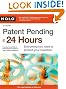 Patent Pending in 24 Hours