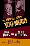 The men who knew too much : Henry James and Alfred Hitchcock