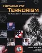 Preparing for Terrorism: The Public Safety Communicator's Guide