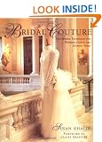 Bridal Couture: A Guide to Dressmaking Skills for Creating Beautiful Custom Wedding Gowns
