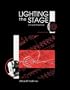 Lighting the Stage: Art & Practice