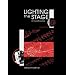Lighting the Stage: Art & Practice