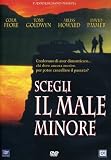 Scegli Il Male Minore