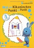 Produkt-Bild: KiKANiNCHEN: Mal mit Kikaninchen von Punkt zu Punkt