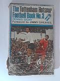 The Tottenham Hotspur football book. No.3
