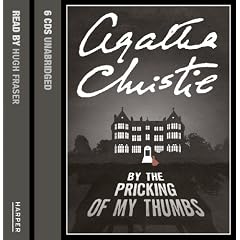 By the Pricking of My Thumbs: Complete & Unabridged