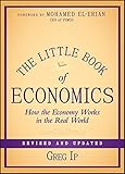 The Little Book of Economics: How the Economy Works in the Real World
