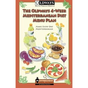 The Oldways 4-Week Mediterranean Diet Menu Plan: Make Every Day Mediterranean