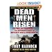 Dead Men Risen: The Welsh Guards and the Defining Story of Britain's War in Afghanistan