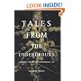 Tales from the Underground: A Natural History of Subterranean Life