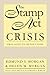 The Stamp Act Crisis: Prologue to Revolution (Published by the Omohundro Institute of Early American History and Culture and the University of North Carolina Press)