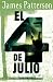4 de julio, El / 4th of July (Women's Murder Club #4)
