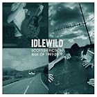 Scottish Fiction: Best of Idlewild 1997-2007 by Idlewild