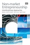 Non-market entrepreneurship : interdisciplinary approaches