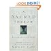 A Sacred Sorrow Experience Guide: Reaching Out to God in the Lost Language of Lament