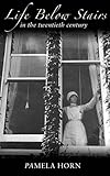 Life below stairs in the twentieth century
