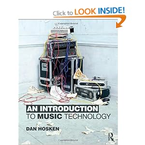 An Introduction to Music Technology - Dan Hosken 