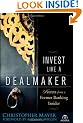Invest Like a Dealmaker: Secrets from a Former Banking Insider (Agora Series)