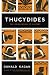 Thucydides: The Reinvention of History