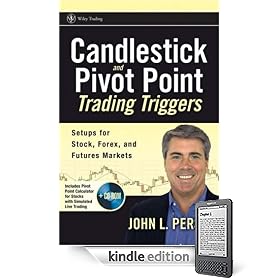 Stock Futures Candlestick and Pivot Point Trading Triggers + CD-ROM: Setups for Stock, Forex, and Futures Markets