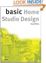 Basic Home Studio Design (The Basic Series)