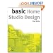 Basic Home Studio Design (The Basic Series)