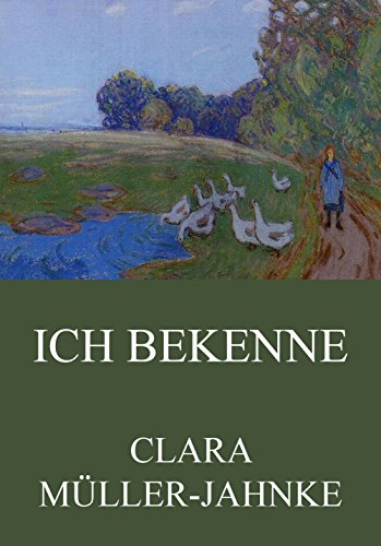 Ich bekenne: Vollständige Ausgabe (German Edition)