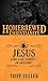 The Homebrewed Christianity Guide to Jesus: Lord, Liar, Lunatic . . . Or Awesome? (Homebrewed Christianity, 1)