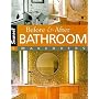 Before & After Bathroom Makeovers