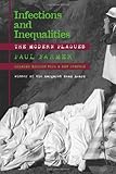 Infections and Inequalities: The Modern Plagues, Updated with a New Preface