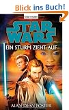Star Wars(TM) - Ein Sturm zieht auf: Roman