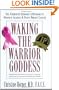Waking the Warrior Goddess: Dr. Christine Horner's Program to Protect Against & Fight Breast Cancer