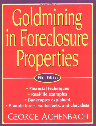 Goldmining in Foreclosure Properties