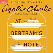 At Bertram's Hotel: A Miss Marple Mystery | Agatha Christie