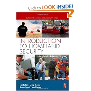 Introduction to Homeland Security, Third Edition: Principles of All-Hazards Response... by Jane Bullock, George Haddow, Damon P. Coppola, and Sarp Yeletaysi